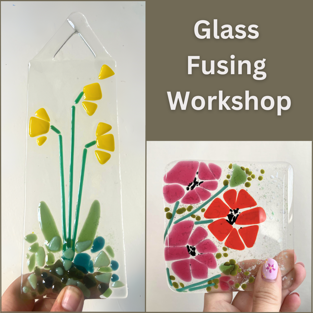 Glass Fusing Workshop
